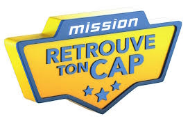 Mission retrouve ton cap